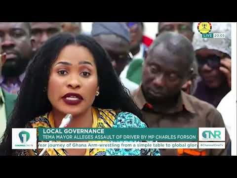 Tema Mayor Ebi Bright Alleges Assault of Driver by MP Charles Forson