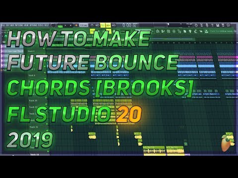 How To Make Future Bounce Chords | Brooks Style | FL Studio 20 | 2019