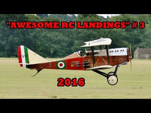"AWESOME RC LANDINGS" WW1 SCOUTS / FIGHTERS LANDING # 3 - 2017
