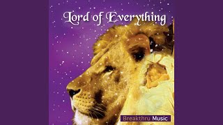Lord of Everything