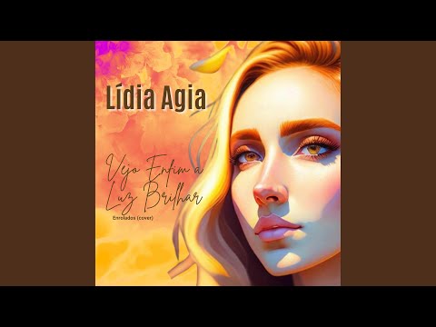 Vejo Enfim a Luz Brilhar