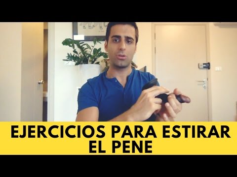 2 Ejercicios Para Estirar El Pene Y Alargarlo