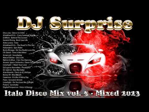 DJ Surprise - Italo Disco Mix Vol. 5 - Mixed 2023