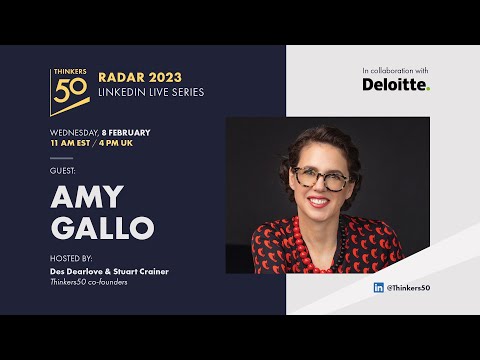 Thinkers50 Radar 2023 LinkedIn Live with Amy Gallo