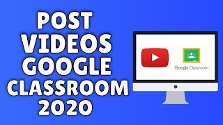 How To Post YouTube Video To Google Classroom | Share Videos Easily & Quickly ✅