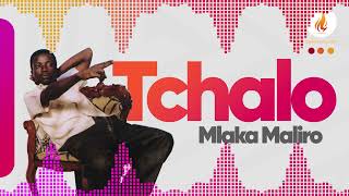 Download lagu Mlaka Maliro   Tchalo mp3