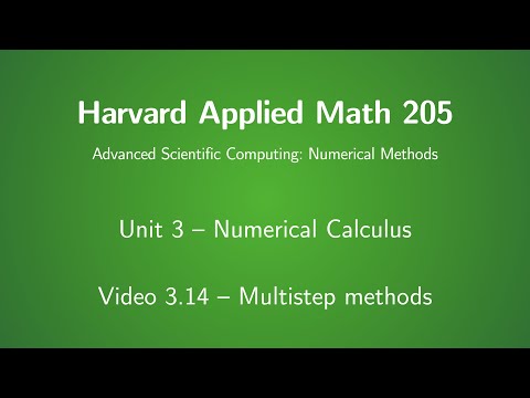 Harvard AM205 video 3.14 - Multistep methods