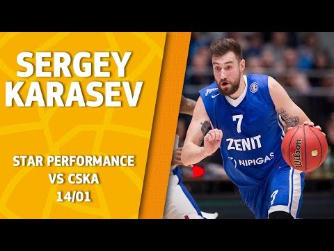 Star Performance. Sergey Karasev vs CSKA – 23 pts, 7 reb!