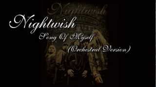 Nightwish - Song Of Myself (Orchestral Version)