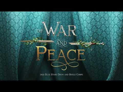 Blue Stars 2022 "War and Peace" - High Quality Finals Audio