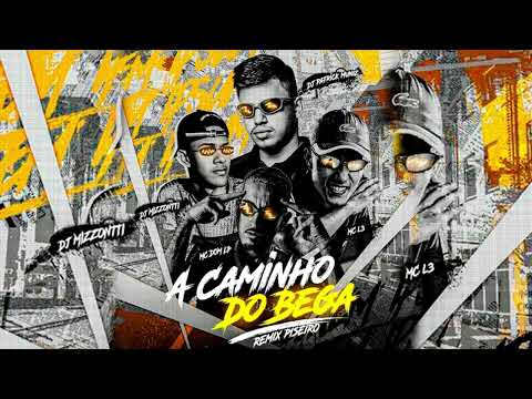 A CAMINHO DO BEGA - VERSÃO PISEIRO | DJ Mizzontti, MC Dom LP e MC L3 - CARNAVAL 2023