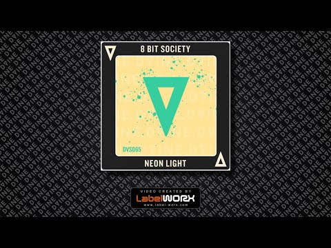 8 Bit Society - Neon Light
