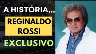 A VERDADEIRA HISTÓRIA DE REGINALDO ROSSI O REI DO BREGA