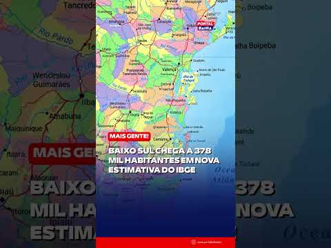 Baixo Sul chega a 378 mil habitantes em estimativa do IBGE