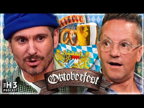 Getting Drunk For Oktoberfest - H3 Show #199