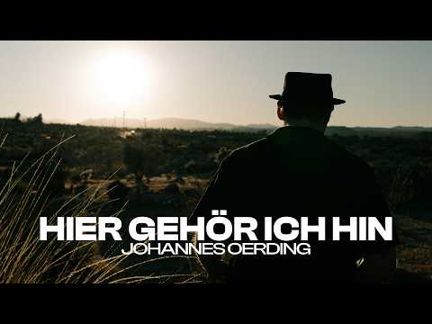 Johannes Oerding – Hier gehör ich hin (Offizielles Musikvideo)