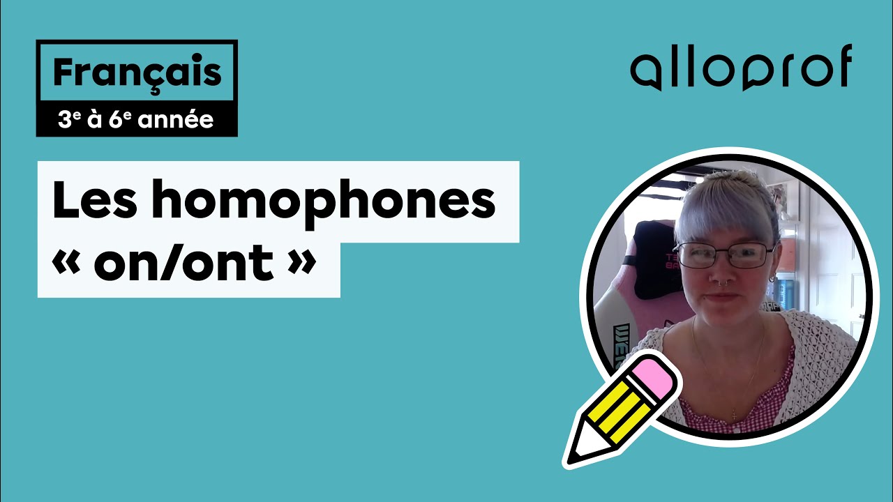 Les homophones « on/ont »