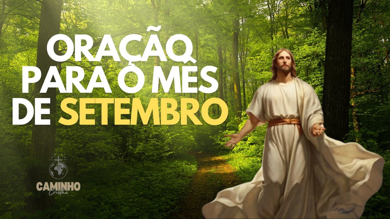 Oração Poderosa para o Mês de Setembro: Gratidão, Proteção e Força Divina