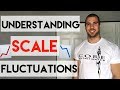 Understanding Scale Fluctuations