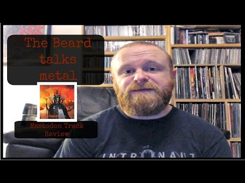 MASTODON 'SULTAN'S CURSE' TRACK REVIEW + COLLECTION RUN DOWN | The Beard Talks Metal