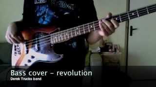 bass cover : revolution - the derek trucks band juin 2011