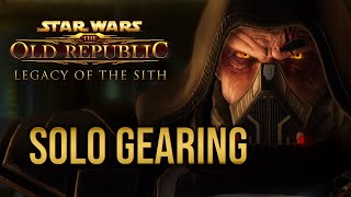 7.0 SOLO PLAYERS Gearing Guide | SWTOR 2022