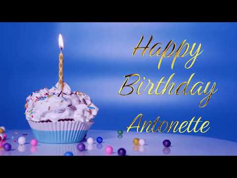 Happy Birthday Antonette