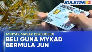 Download lagu MINYAK MASAK PAKET | Belian Guna MyKad Dengan Kod QR Mulai 1 Jun Depan (BU) mp3
