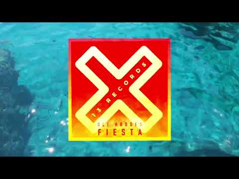Oli Hodges - Fiesta (Original Mix) 13 Records
