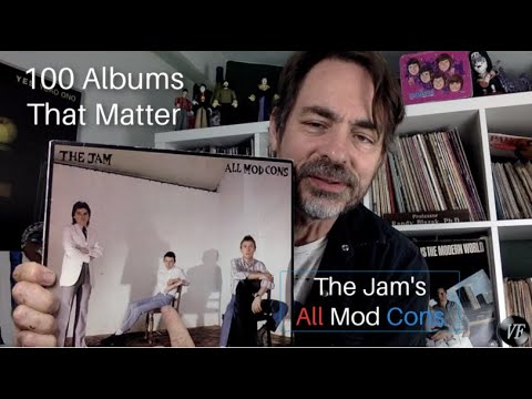 100 Albums That Matter - The Jam’s All Mod Cons