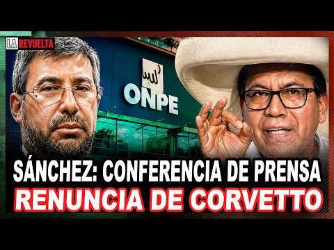 CONFERENCIA DE PRENSA ROBERTO SÁNCHEZ: RENUNCIA DE PIERO CORVETTO | LA REVUELTA 🔴