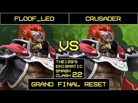 ESC 22 Smash Ultimate Grand Final Reset - Floof_Leo (Ganondorf) Vs. Crusader (Ganondorf)