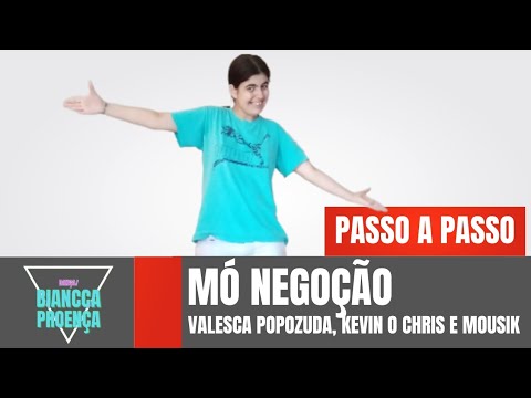 Vídeo Aula - Mó Negoção - Valesca Popozuda, Kevin o Chris e Mousik - Dança / Biancca.P (Coreografia)