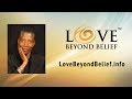 Love Beyond Belief™ Introduction - Rev. Dr. Thandeka