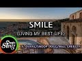 [MAGICSING Karaoke] LIL' DUVAL/SNOOP DOGG/BALL GREEZZY_SMILE (LIVING MY BEST LIFE)