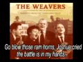 Joshua Fought the battle of Jericho - The Weavers - (Lyrics)