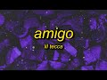 Lil Tecca Amigo Sped Up Tiktok Version Lyrics What The No No No No Bill Cypher