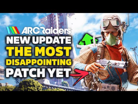 Arc Raiders Most Disappointing Patch Yet...