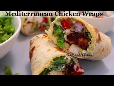 mediterranean chicken wrap | best chicken wraps recipe | mediterranean tortilla wrap