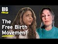 The Free Birth Movement Full Episode Big If True