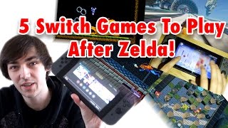 5 More Switch games to play after Zelda: Breath of the Wild!