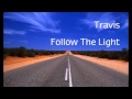 Travis - Follow The Light (Lyrics in Description)