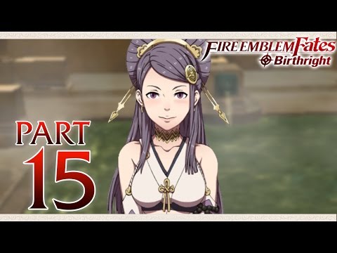 Fire Emblem Fates Birthright - Part 15  - Heated Hot Spring Holiday