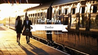 The Tellers - Toodoo (Lyrics Video)