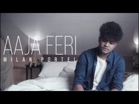 Milan Portel - Aaja Feri [Official Music Video]