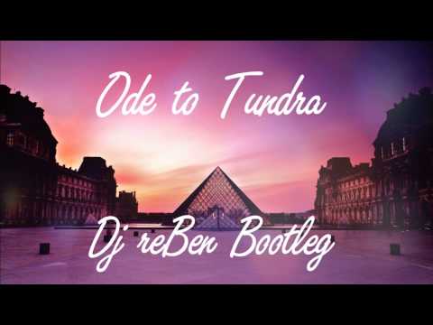 TJR vs Paris & Simo, Merk & Kremont -  Ode to Tundra (Dj reBen Bootleg)