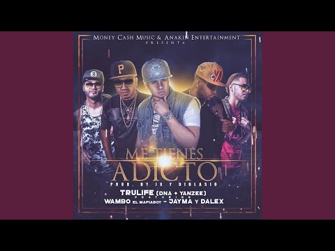 Me Tienes Adicto