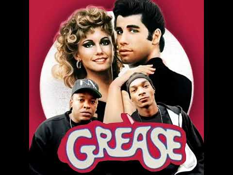 Dr  Dre ft. Snoop Dogg vs Grease - You're The One That I Want In The Next Episode [Mashup] 432 Hz