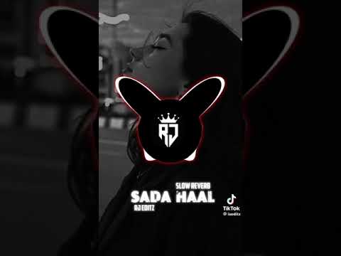saada haal sad song slowed reverb
