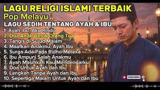 Download lagu Most Heartfelt Islamic Religious Songs | Mom and Dad, I Miss You | Full Malay Pop Album 2026 mp3